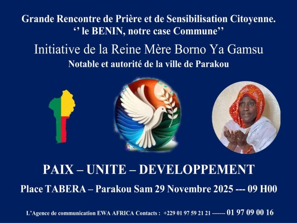 Grande prière citoyenne à Parakou : la Reine Borno Ya Gamsu mobilise pour la paix et l’unité nationale.
