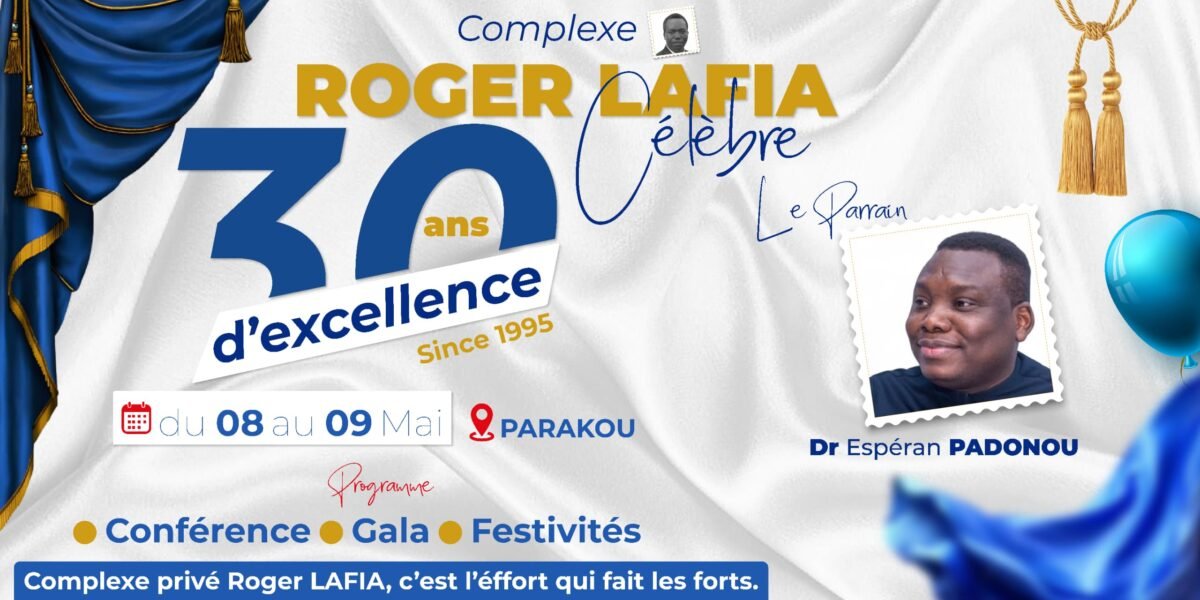 30 ans d’excellence éducative : Le Complexe Roger Lafia s’offre un jubilé à la hauteur de sa réputation.