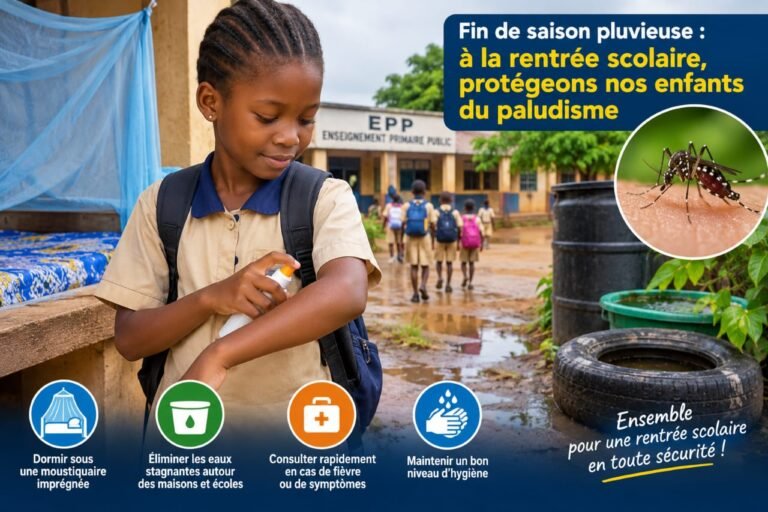 Fin de saison pluvieuse : La rentrée scolaire, les bons réflexes pour protéger les enfants contre les maladies.